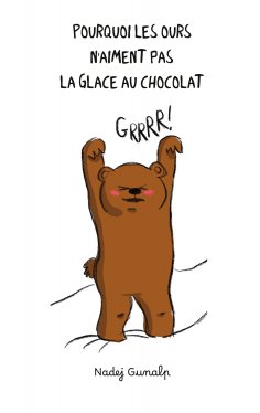 ebook: Pourquoi les ours n'aiment pas la glace au chocolat