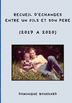 ebook: Recueil d'échanges entre un fils et son père