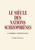 eBook: Le siècle des nations schizophrènes