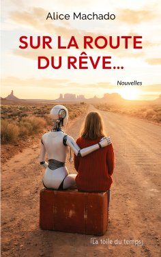 eBook: Sur la route du rêve