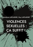 eBook: Violences sexuelles : ça suffit !
