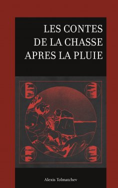 eBook: Les contes de la chasse après la pluie