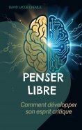 ebook: Penser libre