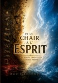 eBook: De la Chair à l'Esprit