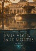 ebook: Eaux vives, Eaux mortes.