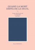 eBook: Quand la mort empêche le deuil