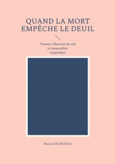 eBook: Quand la mort empêche le deuil