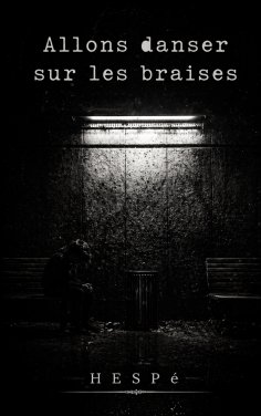 ebook: Allons danser sur les braises