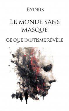 eBook: Le monde sans masque