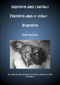 eBook: Inspiration dans l'invible Expiration dans le visible... Respiration