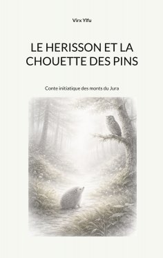 ebook: Le hérisson et la chouette des pins