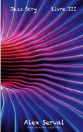 eBook: Jazz Scry : Livres de I à VI
