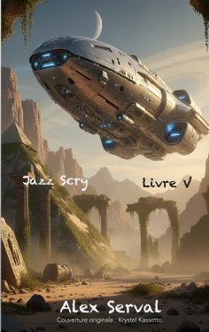 eBook: Jazz Scry : Livres de I à VI