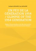 ebook: Un peu de la génération 1954 / Glimpse of the 1954 Generation