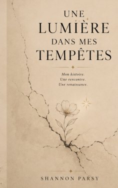 ebook: Une lumière dans mes tempêtes.