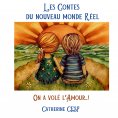 eBook: Les Contes du Nouveau Monde Réel