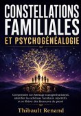 ebook: Constellations familiales et psychogénéalogie