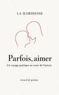 ebook: Parfois, aimer