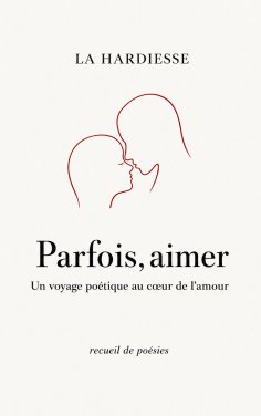 ebook: Parfois, aimer