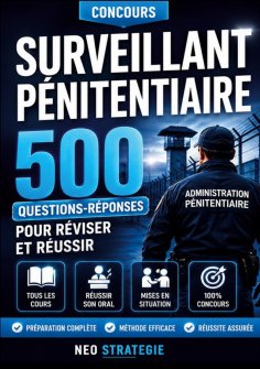 ebook: Concours surveillant pénitentiaire 500 questions réponses