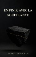 ebook: En finir avec la souffrance