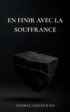 ebook: En finir avec la souffrance