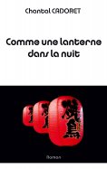 ebook: Comme une lanterne dans la nuit