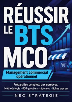 ebook: Réussir le BTS MCO Management commercial opérationnel