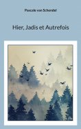 ebook: Hier, Jadis et Autrefois