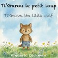 eBook: Ti'Garou le petit loup