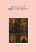 ebook: Siara et la fresque sacrée
