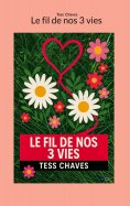 eBook: Le fil de nos 3 vies