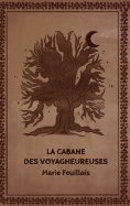 eBook: La cabane des voyagheureuses