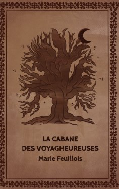 eBook: La cabane des voyagheureuses