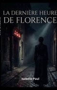 eBook: La dernière heure de Florence