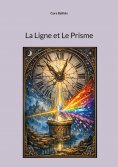 ebook: La Ligne et Le Prisme