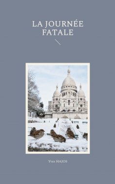 ebook: La Journée Fatale