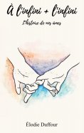 eBook: À l'infini + l'infini, l'histoire de nos âmes