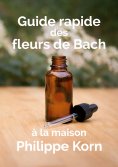ebook: Guide rapide des fleurs de Bach