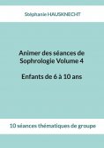 ebook: Animer des séances de Sophrologie