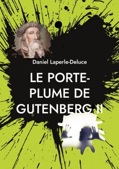 eBook: Le porte-plume de Gutenberg II