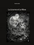 ebook: La Licorne et Le Rêve
