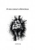 eBook: A nos coeurs silencieux