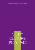 ebook: Vichy Culture (1940-1944)