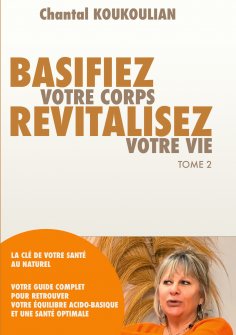 ebook: Basifiez votre corps revitalisez votre vie