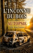 eBook: L'inconnu du bois - autopsie