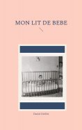 eBook: Mon lit de bébé