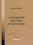 eBook: La marquise de Claye et Saint-Alban