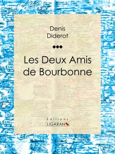 eBook: Les Deux Amis de Bourbonne