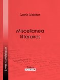 ebook: Miscellanea littéraires
